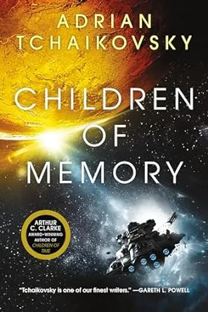 $2.99: Children of Memory (Children of Time Book 3) (eBook) by Adrian Tchaikovsky